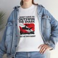 thumbnail image 7 of I Don't Have To Outswim The Shark Just My Dive Buddy Shirt, Scuba - ID: 804, 7 of 7