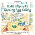 thumbnail image 1 of Pre-Owned Eddie Elephant's Exciting Egg-Sitting (Library Binding) 1575653168 9781575653167, 1 of 1