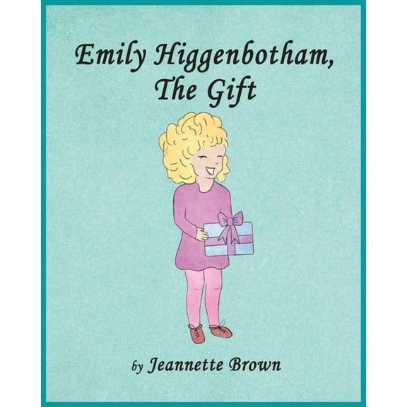 Emily Higgenbotham, The Gift, (Paperback)