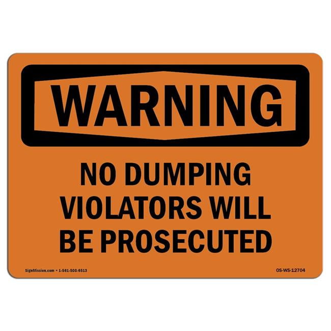 Aluminum Sign Work Site Protect Your Business 10 X 7 Aluminum Warehouse & Shop Area No Dumping Violators Prosecuted Bilingual OSHA Waring Sign  Made in the USA