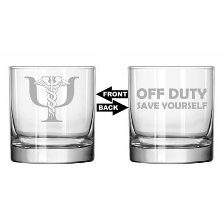 

Rocks Whiskey Old Fashioned Glass 2 Sided Psychiatrist Psychiatry Off Duty Save Yourself