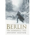 thumbnail image 1 of Pre-Owned Berlin: The Downfall 1945 (Hardcover) 0670886955 9780670886951, 1 of 1