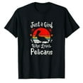 thumbnail image 1 of AALJY Pélican Juste une Fille Qui Aime les Pélicans T-Shirt, 1 of 5