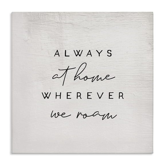 Stupell Industries Rustic Lodge Home Wherever We Roam Rustic Design Canvas Art, 17 x 17, by Lil' Rue