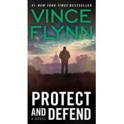 A Mitch Rapp Novel: Protect and Defend (Series #10) (Paperback)
