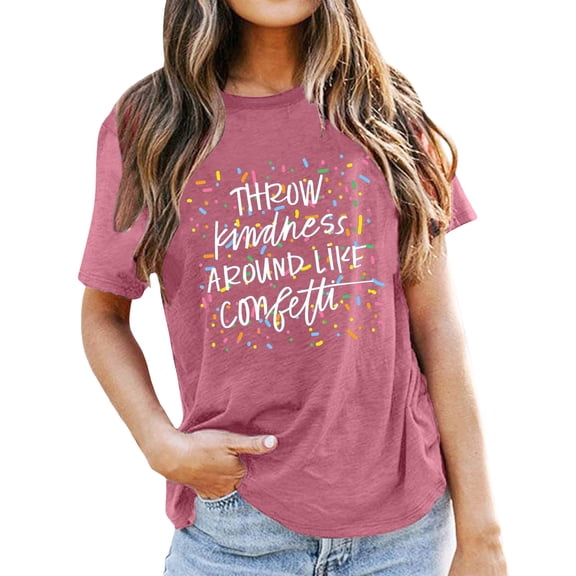 Arlun Womens Short Sleeve T-Shirts Throw Kindness Around like Confetti Casual Graphic Tops 2026 Summer Casual Round Neck Funny Inspirational Teacher Tees Pink XL