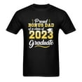 thumbnail image 2 of Proud Bonus Dad of a 2023 Graduate Shirts, Father' Day Class of 2023 Graduation Family T-Shirts, Black, 2 of 5