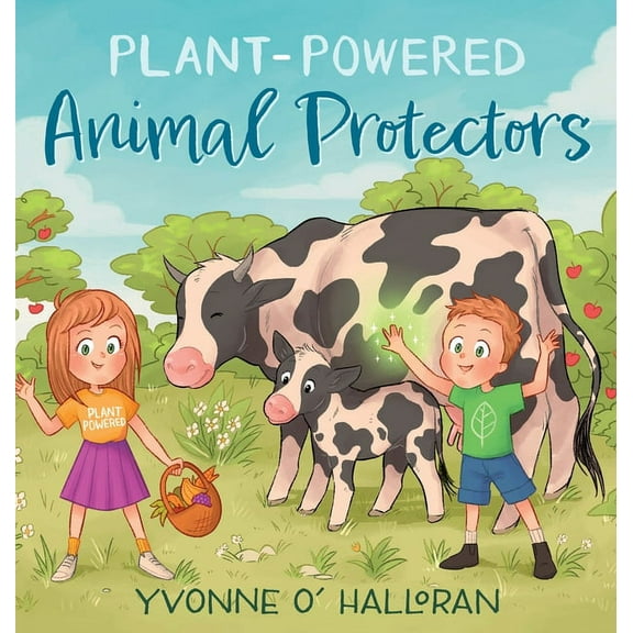 Plant-Powered Animal Protectors, (Hardcover)