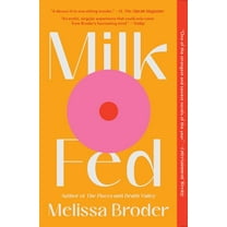 Milk Fed, (Paperback)