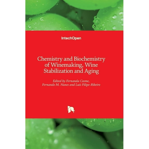 Chemistry and Biochemistry of Winemaking, Wine Stabilization and Aging (Hardcover)