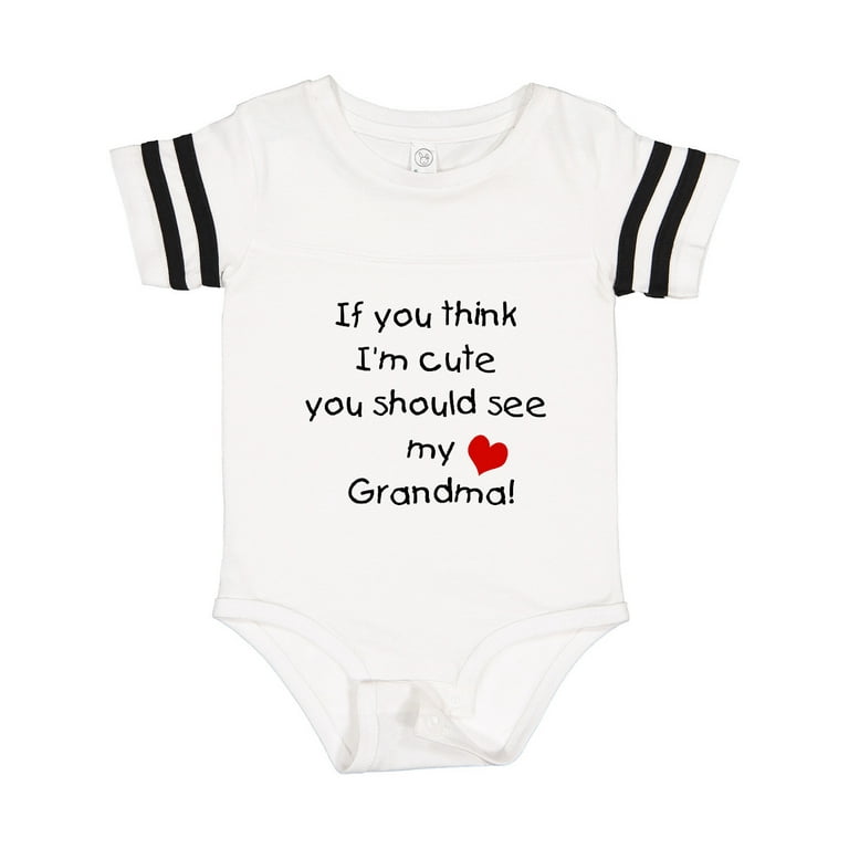 Inktastic If You Think I\'m Cute You Should See My Grandma Gift ...