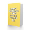 thumbnail image 2 of Birthday Card Hope You Are Feeling 22 Fun Funny Humour Joke For Her Gran Sister Niece Daughter Wife Woman Greeting Card, 2 of 3