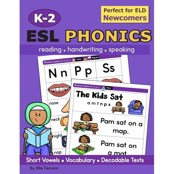 Newcomer ESL Phonics Workbooks K-2 ESL Phonics: reading, handwriting, speaking practice, (Paperback)