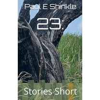 23: Stories Short, (Paperback)