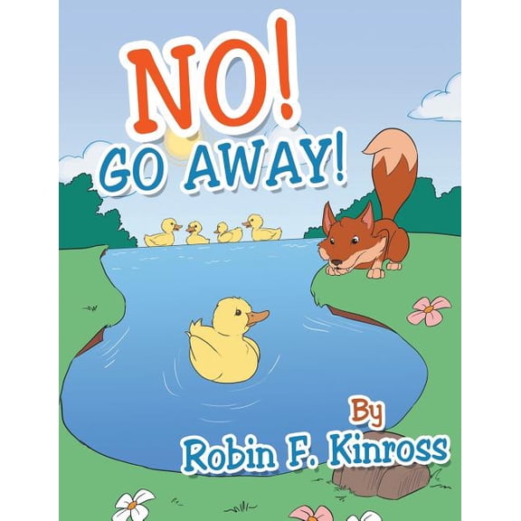 No! Go Away!, (Paperback)