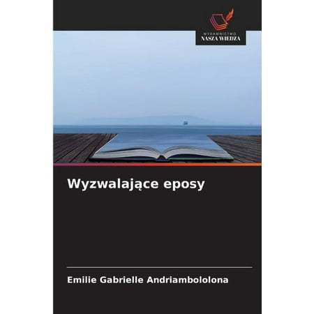 Wyzwalające eposy (Paperback)