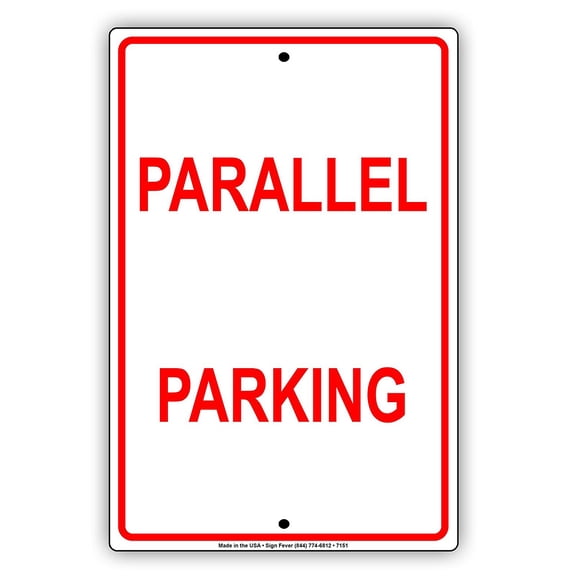 Parallel Parking Notice Note Plate Aluminium 8"x12" Metal Sign