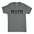 thumbnail image 1 of Mens Math Mental Abuse To Humans T Shirt Funny School Teacher Humor Graphic Tee (Dark Heather Grey) - M, 1 of 3