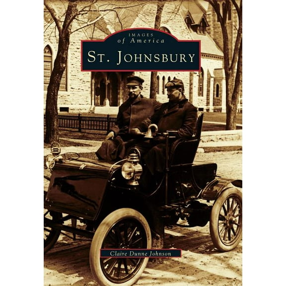 Images of America St. Johnsbury, (Paperback)