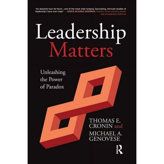 Leadership Matters: Unleashing the Power of Paradox, (Hardcover)