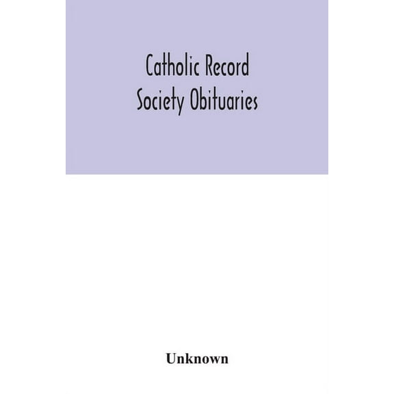 Catholic Record Society Obituaries, (Paperback)