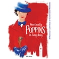 thumbnail image 2 of Pre-Owned Disney Editions Deluxe (Film): Practically Poppins in Every Way : A Magical Carpetbag of Countless Wonders (Hardcover), 2 of 2