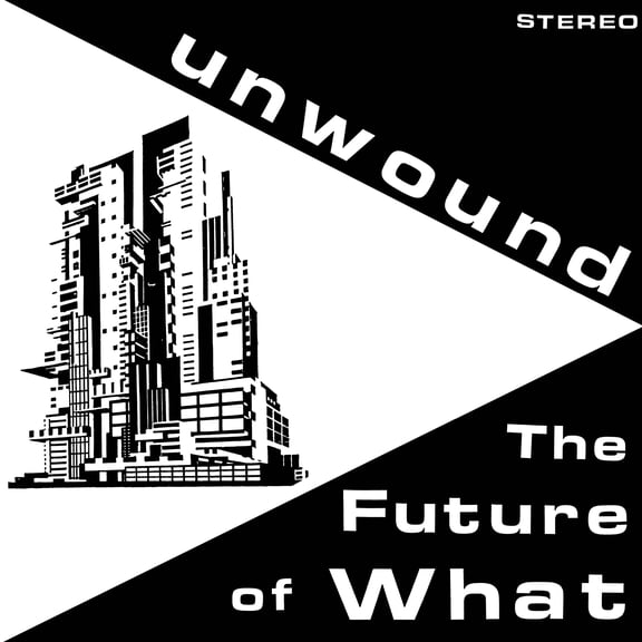 Unwound - The Future of What - Music & Performance - CD