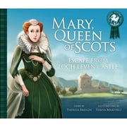 Traditional Scottish Tales: Mary, Queen of Scots: Escape from Lochleven Castle (Paperback)