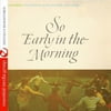 So Early in the Morning - Irish Childrens Songs (Remaster)