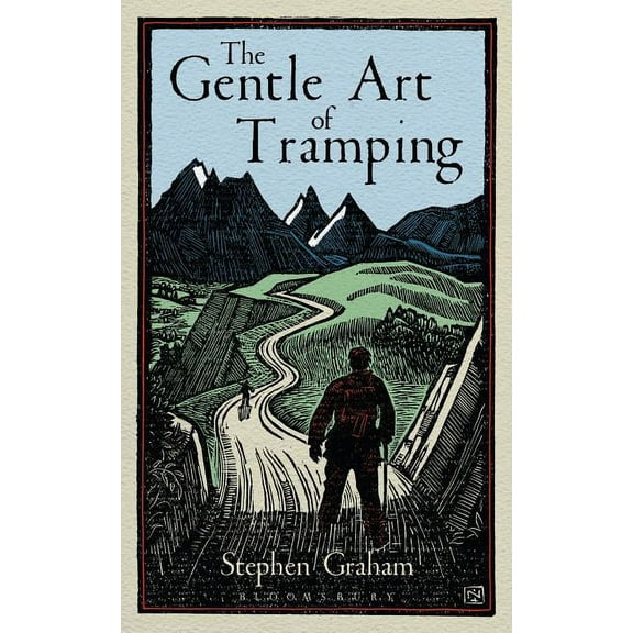 The Gentle Art of Tramping, (Hardcover)