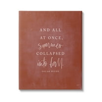 Stupell Industries Oscar Wilde Fall Quote Inspirational Painting Gallery Wrapped Canvas Print Wall Art, 36 x 48