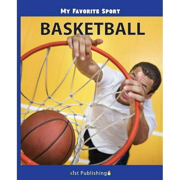 My Favorite Sport: Basketball