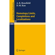 Homotopy Limits, Completions and Localizations, Used [Paperback]
