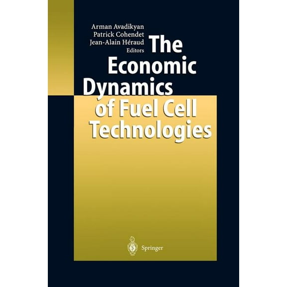The Economic Dynamics of Fuel Cell Technologies, (Paperback)