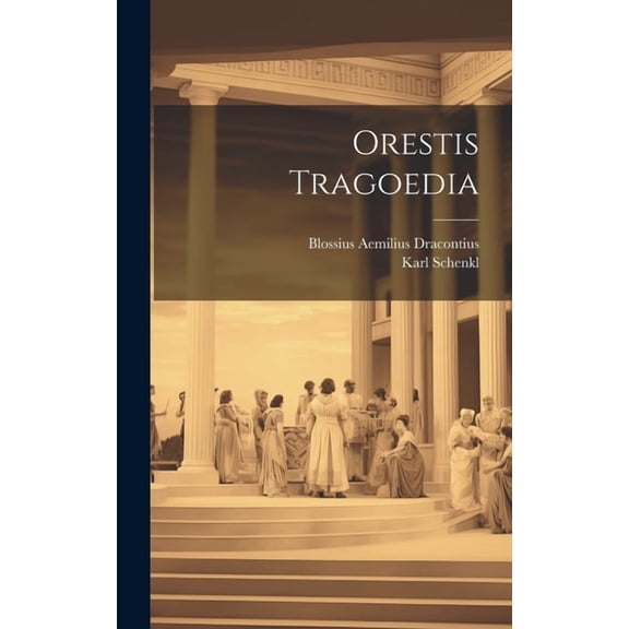 Orestis Tragoedia (Hardcover)