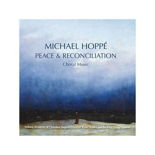 HOPPE MICHAEL PEACE & Reconciliation - Disques Compacts pour Musique Chorale