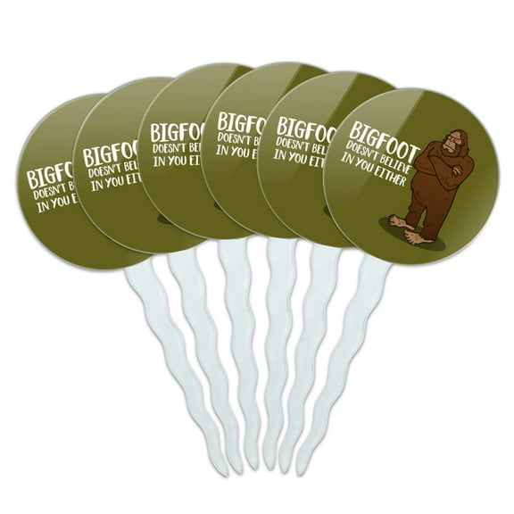 Bigfoot Doesn't Believe In You Either Cupcake Picks Toppers Decoration Set of 6