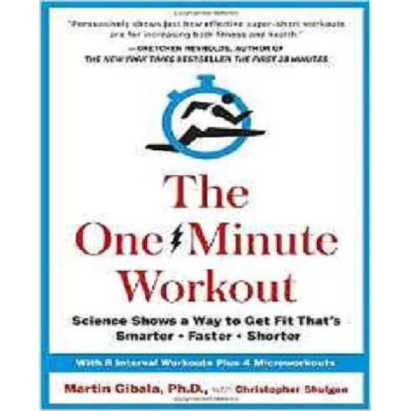 Entraînement d'Une Minute : la Science Montre une Façon de Se Rendre Ajusté, Plus Intelligent, Plus Rapide, Plus Court