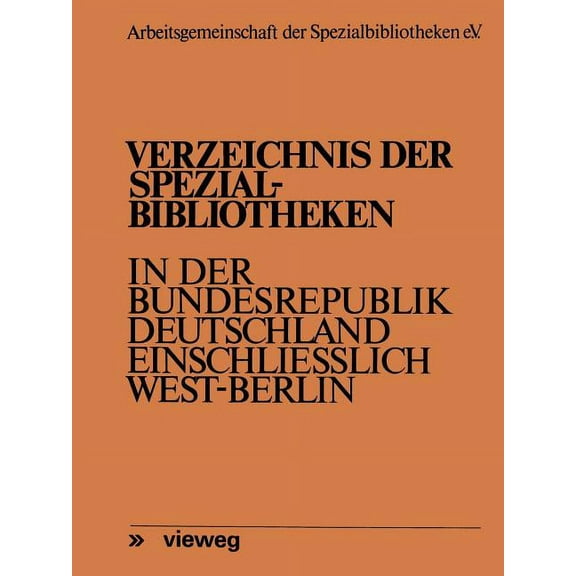 Verzeichnis Der Spezialbibliotheken in Der Bundesrepublik Deutschland EinschlieÃlich West-Berlin, (Paperback)