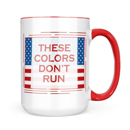 

Christmas Cookie Tin These Colors Don t Run Fourth of July Flag Mug gift for Coffee Tea lovers