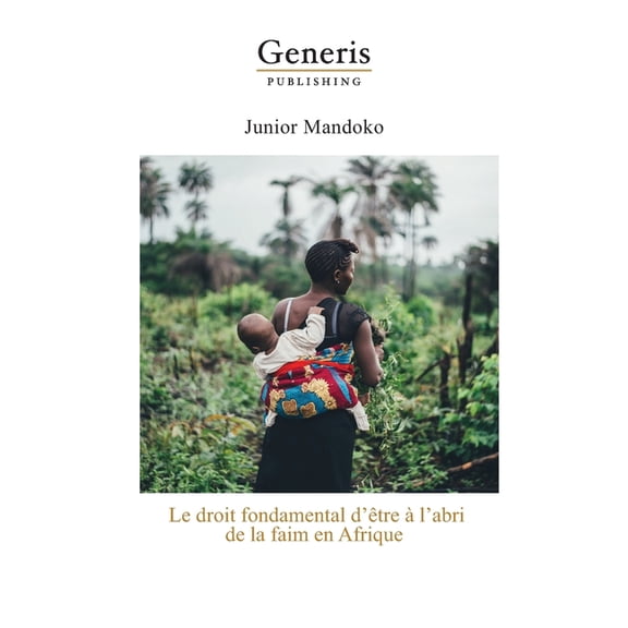 Le droit fondamental d'être à l'abri de la faim en Afrique (Paperback)
