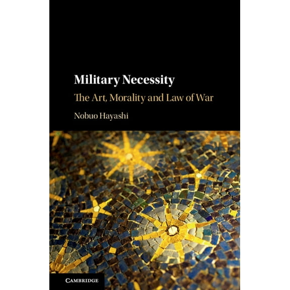 Military Necessity, (Hardcover)