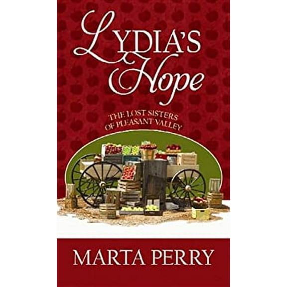 Pre-Owned Lydia's Hope: The Lost Sisters of Pleasant Valley (Library Binding) 1611738180 9781611738186