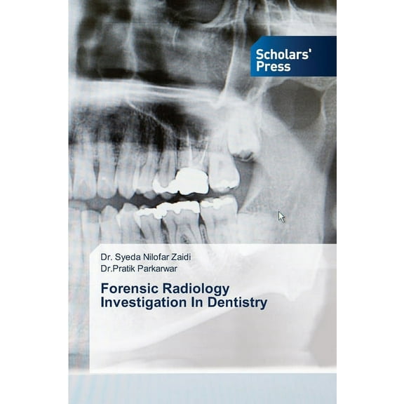 Forensic Radiology Investigation In Dentistry (Paperback)