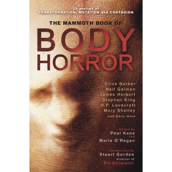 Pre-Owned The Mammoth Book of Body Horror (Paperback) 0762444320 9780762444328