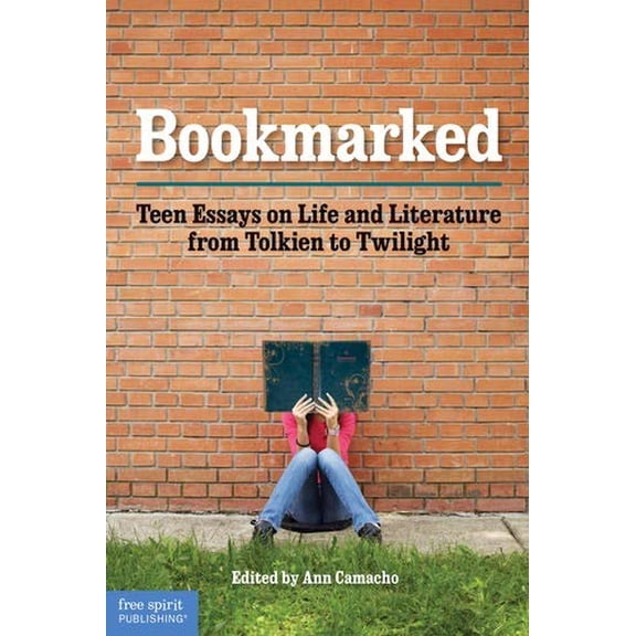Pre-Owned Bookmarked: Teen Essays on Life and Literature from Tolkien to Twilight (Paperback) 1575423960 9781575423968