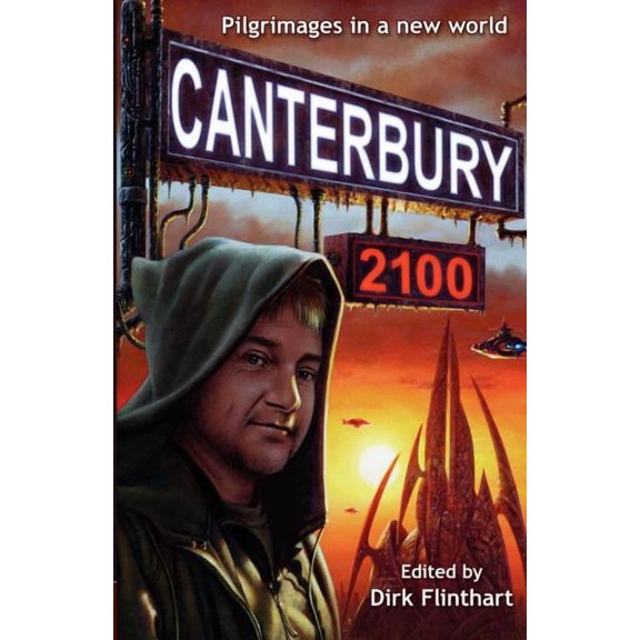 Canterbury 2100: Pilgrimages in a New World, (Paperback)