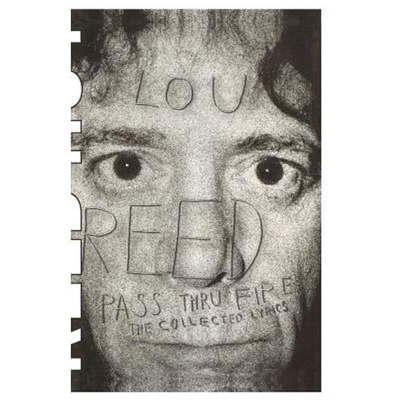 Pre-Owned Pass Thru Fire: The Collected Lyrics (Paperback) 0786887281 9780786887286