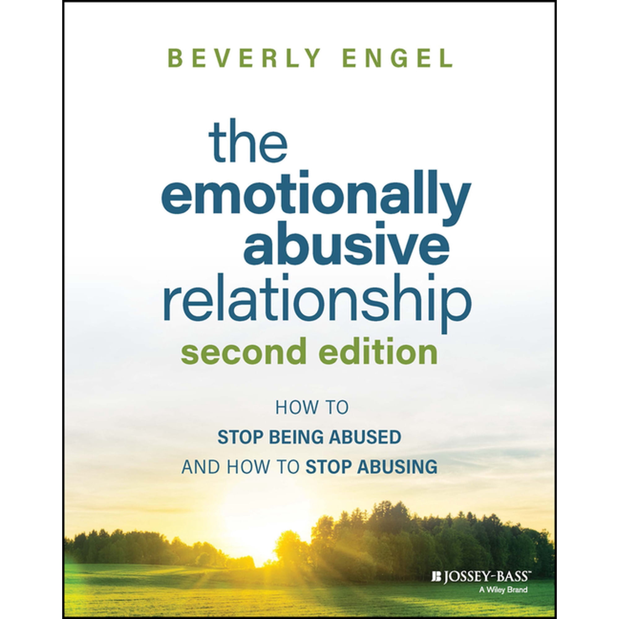 The Emotionally Abusive Relationship: How to Stop Being Abused and How to Stop Abusing, (Paperback)