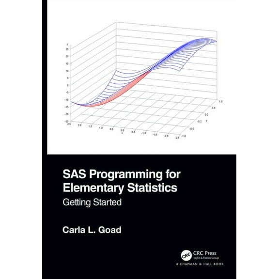 SAS Programming for Elementary Statistics: Getting Started, (Hardcover)